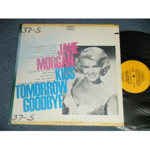 画像: JANE MORGAN - KISS TOMORROW GOODBYE (VG+++/Ex++, Ex+ Looks:Ex+ / 1967  US  AMERICA ORIGINAL "PROMO Stamp" "YELLOW Label" STEREO Used LP 