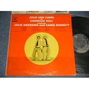 画像: JULIE ANDREWS and CAROL BURNETT - JULIE AND CAROL AT CARNEGIE HALL  ( MINT-/Ex+++)  / 1962 US AMERICA ORIGINAL 1st Press "6 EYES  Label" MONO  Used LP 