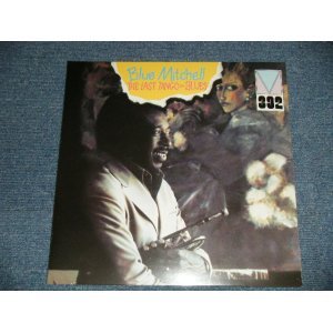 画像: BLUE MITCHELL - THE LAST TANGO = BLUES  (SEALED/  US AMERICA REISSUE "BRAND  NEW SEALED" LP
