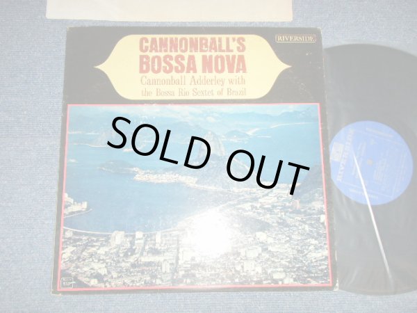 画像1: CANNONBALL ADDERLEY with the BOSSA RIO SEXTET OF BRAZIL - CANNONBALL'S BOSSA NOVA ( Ex+/Ex+++ )  / 1962 US AMERICA ORIGINAL  MONO Used LP 