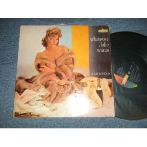 画像: JULIE LONDON - WHATEVER JULIE LONDON ( Ex+/Ex+++ Looks:Ex++ EDSP)  / 1961 US AMERICA ORIGINAL "1st Press Label" MONO Used LP 