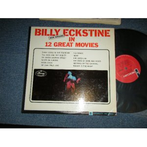画像: BILLY ECKSTINE  - IN 12 GREAT MOVIES  (Ex+++/Ex+++) / 1963 US AMERICA ORIGINAL "RED LABEL" MONO Used LP 