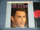 画像: FRANK SINATRA - LOVE IS A KICK  (Ex++/Ex+++ ) / 1958 US AMERICA ORIGINAL "6 EYES LABEL" MONO Used LP 