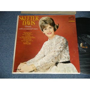 画像: SKEETER DAVIS -  CLOUDY, WITH OCCASIONAL TEARS (Ex++/MINT- WOBC)   / 1963 US AMERICA ORIGINAL MONO Used LP