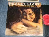 画像: The J.J. JAY JAY JOHNSON -  REALLY LIVIN' (Ex++/Ex++ Looks:Ex+++ Tapeseam) / 1959 US AMERICA ORIGINAL  "6 EYES LABEL" MONO Used LP 