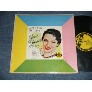 画像: JONI JAMES - LET THERE BE LOVE ( Ex+/Ex++ Looks:Ex+++ Ta`peSeam)  / 1956 US ORIGINAL"YELLOW LABEL" MONO Used LP