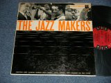 画像: v.a. (COUNT BASIE,BENNY GOODMAN,LOUIS ARMSTRONG,DUKE ELLINGTON,DIZZY GILLESPIE,FLETCHER HENDERSON,BESSIE SMITH,JONES-SMITH,INC.,EARL HINES,BILLY HOLIDAY,LOUIS PRIMA with PEE WEE RUSSELL) - THE JAZZ MAKER (Ex++/Ex+++ EDSP) / 1957 US AMERICA ORIGINAL "BLACK 6 EYES Label"  Mono Used LP 