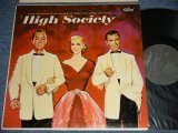 画像: V.A. Various (BING CROSBY - GRACE KELLY - FRANK SINATRA) - HIGH SOCIETY (Motion Picture Soundtrack) (邦題：上流社会) (Ex++/MINT EDSP) / 1956 US AMERICA ORIGINAL 1st press "BLACK Label" MONO Used  LP 