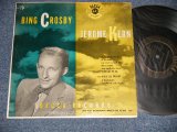 画像: BING CROSBY - JEROME KERN SONGS ( Ex/Ex) / 1949 US AMERICA ORIGINAL MONO  Used  10" LP 
