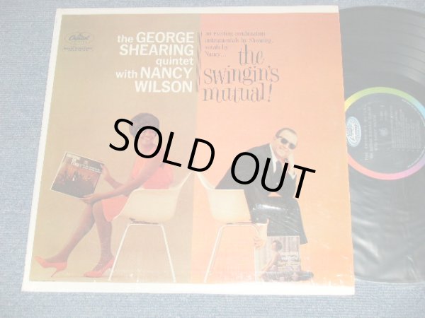画像1: The GEORGE SHEARING Quintet with NANCY WILSON - THE SWINGIN'S MUTUAL! (MINT-/Ex+++)  / 1962 Version US AMERICA "2nd Press BLACK with RAINBOW CAPITOL Logo on TOP Label" "MONO" Used  LP