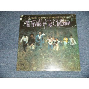 画像: Shamek Farrah & Sonelius Smith  The World Of The Children (SEALED) /  US AMERICA Reissue "BRAND NEW SEALED"  LP 