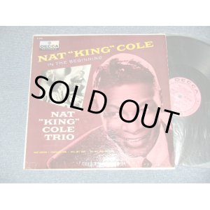 画像: NAT KING COLE - IN THE BEGINNING (Ex++/MINT-) / 1956? US AMERICA ORIGINAL "PINK LABEL PROMO"  MONO Used LP