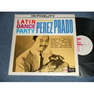 画像: PEREZ PRADO - LATIN DANCE PARTY (Ex+/Ex+++ EDSP)  / 1962 US AMERICA ORIGINAL MONO Used LP