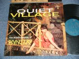 画像: MARTIN DENNY - QUIET VILLAGE (Ex++/MINT- )  / 1959 US AMERICA ORIGINAL 1st Press "TURQUOISE Label" MONO Used LP