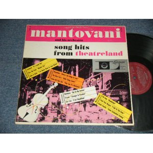 画像: MANTOVANI - SONG HITS FROM THEATRELAND (Ex/Ex++) / 1955 US AMERICA ORIGINAL 1st Press "MAROON Label"  MONO Used LP 