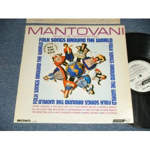 画像: MANTOVANI - FOLK SONG AROUND THE WORLD (Ex/MINT- WRTDMG, TEAROL)  / 1964 US AMERICA Jacket + UK ENGLAND ORIGINAL MONO Wax "ffrr Press" "WHITE LABEL PROMO"   Used  LP