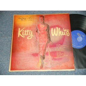 画像: KITTY WHITE - KITTY WHITE (Ex/Ex+++ EDSP) / 1956 US AMERICA  ORIGINAL MONO Used  LP