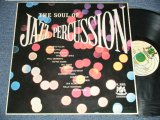 画像: V.A. VARIOUS - THE SOUL OF JAZZ PERCUSSION (MINT-/MINT-) / 1988 SPAIN REISSUE Used LP