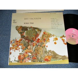画像: MILT JACKSON (MJQ, MODERN JAZZ QUARTET) - BORN FREE (Ex+/+++/MINT)  / 1977 Version? US AMERICA Later Press "PINK LABEL" Used LP