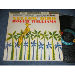 画像: ROGER WILLIAMS - YELLOW BIRD (Ex++/MINT- EDSP) /1961 US AMERICA ORIGINAL  STEREO Used LP   