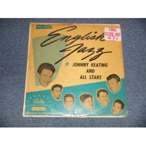 画像: JOHNNY KEATING AND ALL STARS - ENGLISH JAZZ (SEALED) /  1956 US AMERICA ORIGINAL "BRAND NEW SEALED" LP