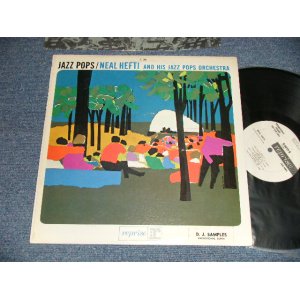 画像: NEAL HEFTI And His JAZZ POPS Orchestra - JAZZ POPS (Ex++/MINT- EDSP) / 1962 US AMERICA ORIGINAL "WHITE LABEL PROMO" MONO Used LP 
