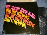 画像: COUNT BASIE With JOE WILLIAMS AND THE DIZZY GILLESPIE BAND  - AT NEW PORT :  (Ex+++/MINT-) / 1963 US AMERICA ORIGINAL 1st Press on STEREO Version Used LP 