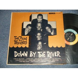 画像: The ZION TRAVELERS (L.A.'S NEGRO GOSPEL GROUP) - DOWN BY THE RIVER (Ex/Ex++ EDSP) / GOSPEL GROUP)  (Ex++/Ex++ TAPE SEAM) /  1962 US AMERICA ORIGINAL MONO Used LP