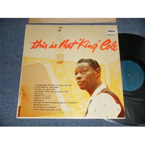 画像: NAT KING COLE - THIS IS NAT "KING" COLE (Ex+++, Ex++/MINT-)  1957 US AMERICA ORIGINAL 1st Press "TURQUOISE Label" MONO Used LP  