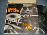 画像: MAX ROACH - DEEDS, NOT WORDS (Ex++/Ex+, Ex++ EDSP) / 1959 US AMERICA ORIGINAL "BLACK with SILVER PRINT in SQUARE Label!" Used LP