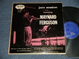 画像: MAYNARD FERGUSON - JAM SESSION Featuring MAYNARD FERGUSON (Ex+/Ex+++ Looks:Ex++ EDSP) / 1956 US AMERICA ORIGINAL 1st Press "DARK BLUE With SILVER PRINT Label" MONO Used LP 
