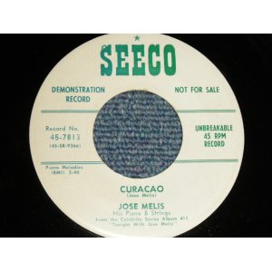 画像: JOSE MELIS - A) CURACAO  B) LOVE IS A SIMPLE THING (Ex++/Ex++) / 1958? US AMERICA ORIGINAL "PROMO" Used 7"Single