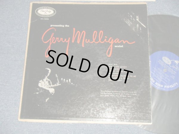 画像1: GERRY MULLIGAN SEXTET - PRESENTING THE GERRY MULLIGAN SEXTET (Ex++, Ex/Ex++ B-1:Ex EDSP, WOBC) / 1955 US AMERICA ORIGINAL 1st Press "BLUE with SILVER TEXT/PRINTED Label"  MONO LP