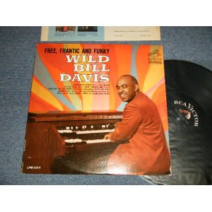 画像: WILD BILL DAVIS - FREE FRANTIC AND FUNKY (Ex+++/Ex+++)  / 1965 US AMERICA ORIGINAL MONO Used LP