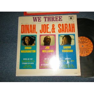 画像: DINAH WASHINGTON, JOE WILLIAMS, SARAH VAUGHAN - WE THREE DINAH, JOE, & SARAH (Ex+++/MINT- STAMP) / 1963 US AMERICA ORIGINAL MONO Used LP
