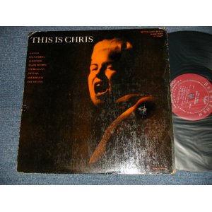 画像: CHRIS CONNOR -THIS IS CHRIS (VG+++/VG+++ Looks:VG++ EDSP, SWOBC) / 1955 US AMERICA ORIGINAL 1st press "Maroon Label" MONO Used LP 