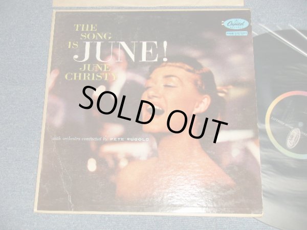 画像1: JUNE CHRISTY - THE SONG IS JUNE! (Ex++/Ex+++) / 1959 US AMERICA ORIGINAL 1st Press "BLACK with RAINBOW 'CAPITOL' Logo on LEFT SIDE Label" MONO Used LP 