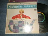 画像: PEGGY LEE - BLUES CROSS COUNTRY (Ex+++/MINT-  STOBC) / 1962 US AMERICA ORIGINAL 1st Press "BLACK With RAINBOW CAPITOL Logo on TOP Label" STEREO Used LP 