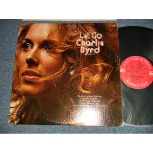 画像: CHARLIE BYRD - LET GO (Ex++/MINT-)  / 19669 US AMERICA ORIGINAL "360 SOUND Label"  STEREO Used LP