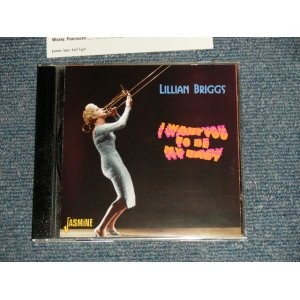 画像: LILLIAN BRIGGS - I WANT YOU TO BE MY BABY (MINT-/MINT) / 2013 UK ENGLAND ORIGINAL Used CD