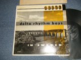 画像: DELTA RHYTHM BOYS - DELTA RHYTHM BOYS IN SWEDEN (Ex+/Ex Looks:Ex++) / 1956? US AMERICA ORIGINAL MONO Used LP 