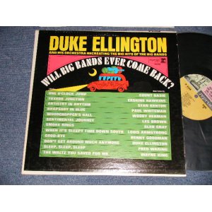 画像: DUKE ELLINGTON -  WILL BIG BANDS EVER COME BACK? (Ex++/Ex+ Looks:Ex) / 1965 US AMERICA ORIGINAL 1st Press "3 MULTI  COLOR Label" Used LP 