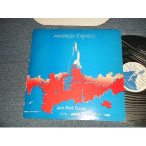 画像: AMERICAN EXPRESS - JAZZ~FUNK FUSION (Ex++/MINT-) / 1982 UK ENGLAND ORIGINAL Used LP