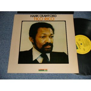 画像: HANK CRAWFORD - TICO RICO (Ex+/Ex, Ex+) / 1977 US AMERICA ORIGINAL Used LP 