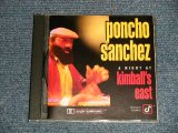 画像: PONCHO SANCHEZ - A NIGHT AT KINBALL'S EAST (MINT-/MINT) / 1991 US AMERICA ORIGINAL Used CD
