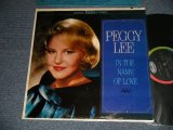 画像: PEGGY LEE - IN THE NAME OF LOVE (Ex++/Ex+++ Looks:MINT-) / 1964 US AMERICA ORIGINAL 1st Press "BLACK with RAINBOW Label" STEREO LP 