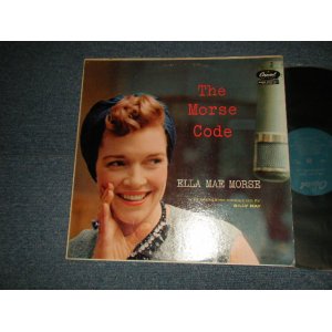 画像: ELLA MAE MORSE - THE MOSE CODE (Ex++/Ex+++ EDSP) / 1957 US AMERICA ORIGINAL "TURQUOICE  Label" MONO  Used LP