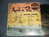 画像: VICTOR YOUNG - APRIL IN PARIS (Ex+/Ex++ EDSP) / 1950 US AMERICA Original Mono Used 10" LP