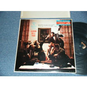 画像: AARON BELL TRIO - AFTER THE PARTY'S OVER (Ex+++/Ex+++) / 1958 US AMERICA ORIGINAL "MONO" Used LP