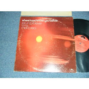 画像: RETURN TO FOREVER feat. CHICK COREA - WHERE HAVE KNOWN YOU BEFORE (Ex-/MINT- Looks:Ex+++) / 1974 US AMERICA ORIGINAL Used LP
